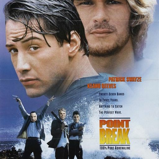 Three sentence movie reviews: Point Break