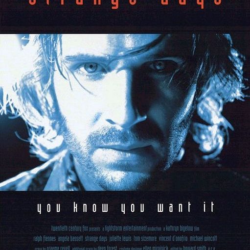 Three sentence movie reviews:  Strange Days