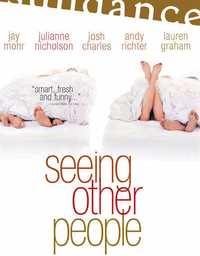 Three sentence movie reviews: Seeing Other People