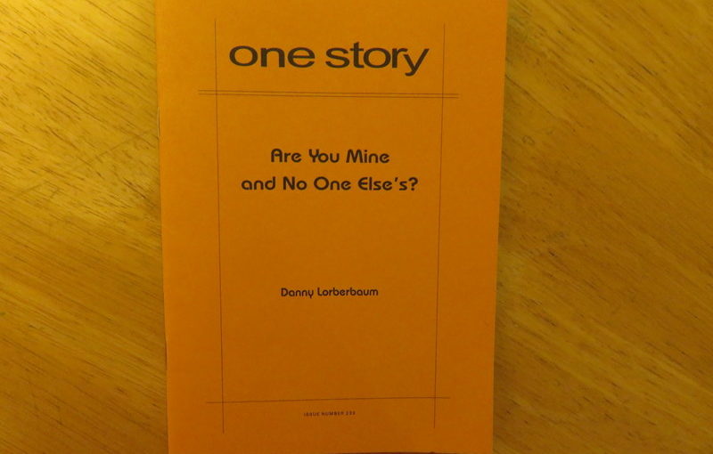 One Story: Are You Mine and No One Else’s?