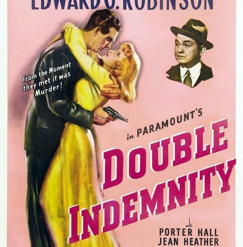 Three sentence movie reviews: Double Indemnity