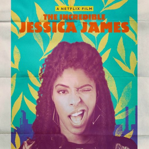 Three sentence movie reviews: The Incredible Jessica James