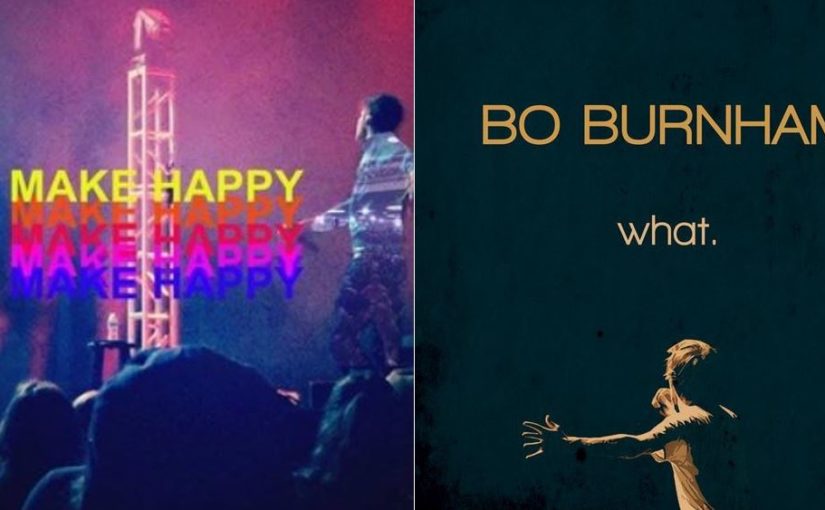 Bo Burnham Comedy Specials: Wait, Make Happy