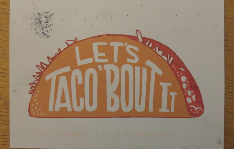 SKS Postcard: Let’s Taco ‘Bout It.